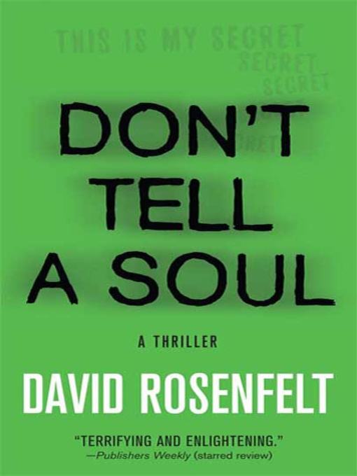 Title details for Don't Tell a Soul by David Rosenfelt - Available